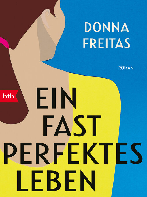 Title details for Ein fast perfektes Leben by Donna Freitas - Wait list